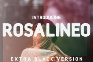 Rosalineo Extra-Black for Modern Campaigns